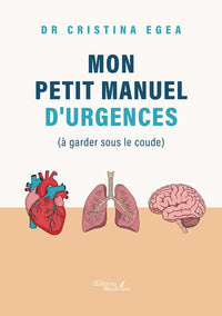 Mon petit manuel d'urgences