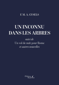 Un inconnu dans les arbres