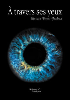 À travers ses yeux