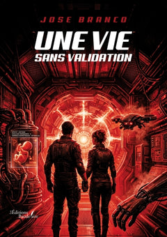 Une vie sans validation