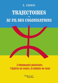 Trajectoires - Au fil des colonisations
