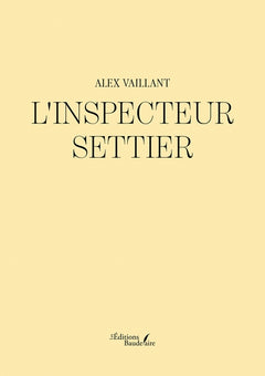 L'inspecteur Settier