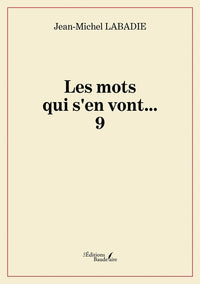 Les mots qui s'en vont...