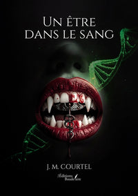 Un être dans le sang
