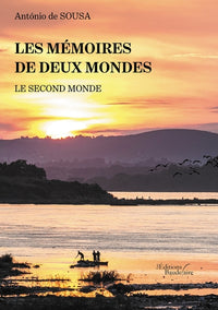 Les mémoires de deux mondes - Le second monde
