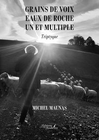 Grains de voix - Eaux de roche - Un et multiple