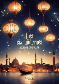 Les six lanternes