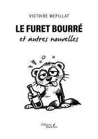 Le Furet Bourré et autres nouvelles