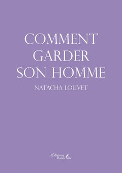 Comment garder son homme