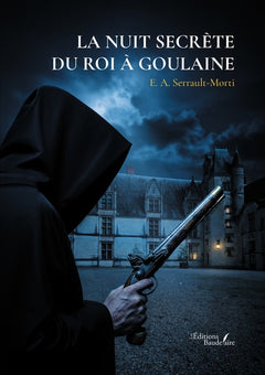 La nuit secrète du roi à Goulaine