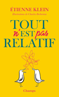 Tout n'est pas relatif