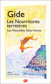 Les nourritures terrestres / Les nouvelles nourritures