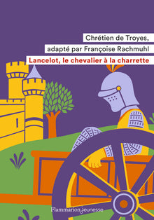 Bibliocollège - Lancelot ou le Chevalier de la charrette