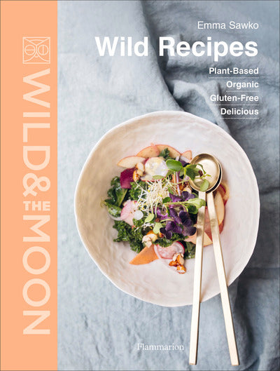 Wild & the moon - Wild recipes