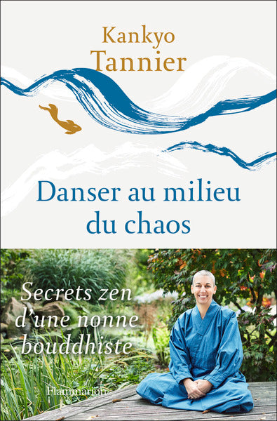 Danser au milieu du chaos