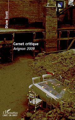 Carnet critique: Avignon 2009