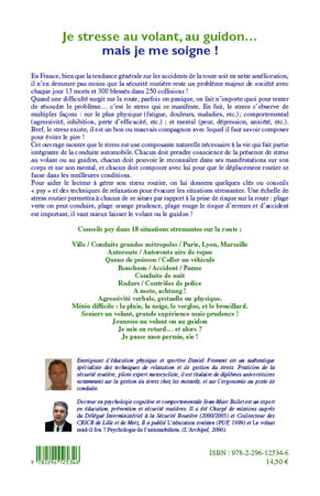 Je stresse au volant, au guidon...