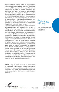 La parole à la télévision: Les dispositifs des talk-shows