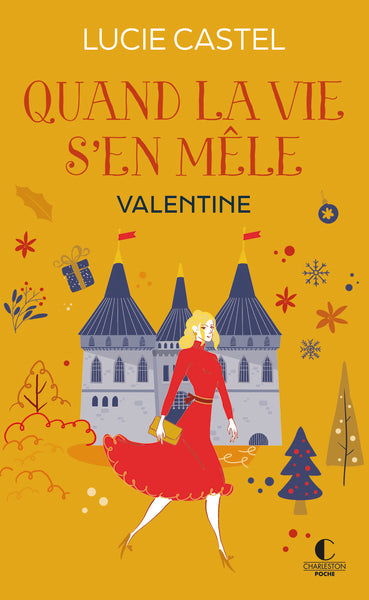 Quand la vie s'en mêle - Valentine