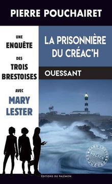 La prisonnière du Créac’h
