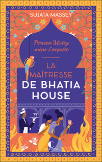 La maîtresse de Bhatia House
