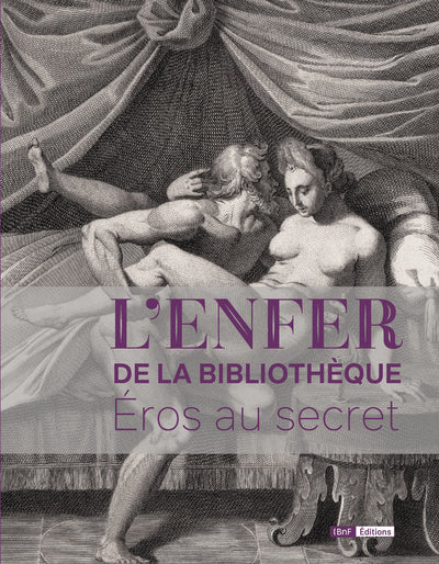 L'Enfer de la Bibliothèque - Eros au secret