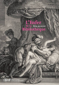Enfer de la Bibliothèque. Eros en secret