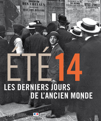 Eté 14 : les derniers jours de l'ancien monde