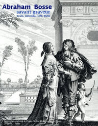 Abraham Bosse, savant graveur