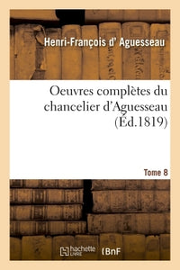 Oeuvres complètes du chancelier