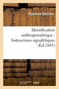 Identification anthropométrique : Instructions signalétiques