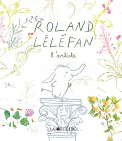 Roland Léléfan l'artiste