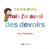 J'AI DES DROITS MAIS J'AI AUSSI DES DEVOIRS
