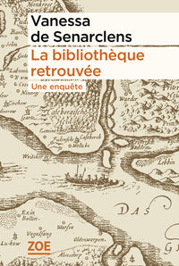 La bibliothèque retrouvée