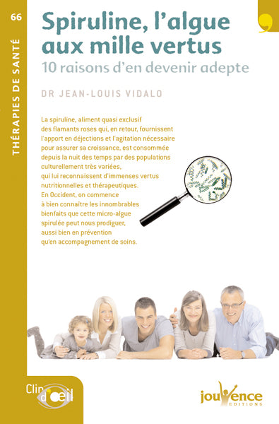 La spiruline, algue aux mille vertus