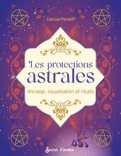 Les protections astrales