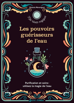 Les pouvoirs guérisseurs de l'eau