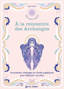 A la rencontre des Archanges