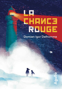 La Chance rouge