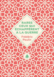 Rares ceux qui échappèrent à la guerre