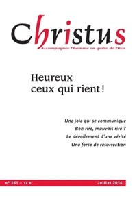 CHRISTUS Juillet 2016 - N° 251: Le Rire et l'Humour