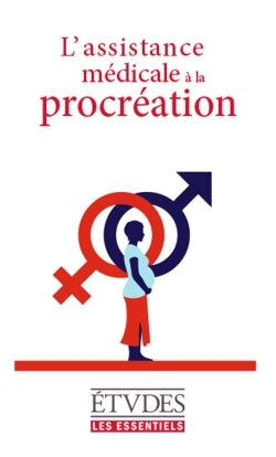 L'Assistance Médicale à la Procréation