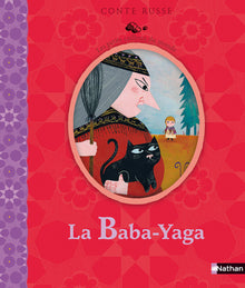 La baba Yaga. Vassilissa la belle. Prince Daniel. Mots de miel