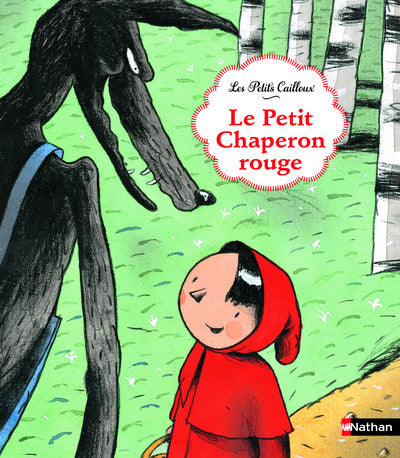 Le petit chaperon rouge