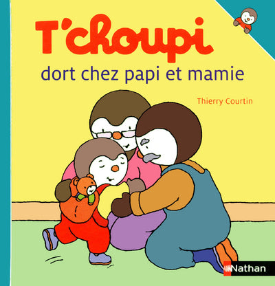 T'choupi dort chez Papi et Mamie