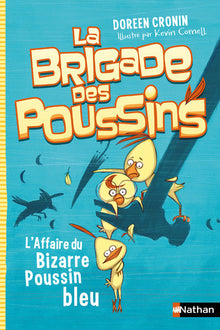 La Brigade des poussins 2: L'Affaire du bizarre poussin bleu