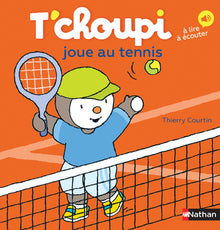 T'choupi joue au tennis