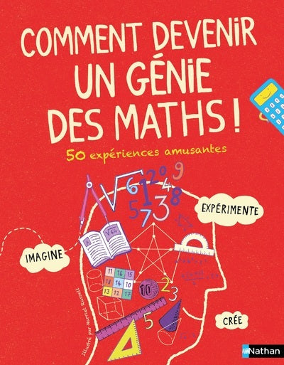 Comment devenir un génie en maths