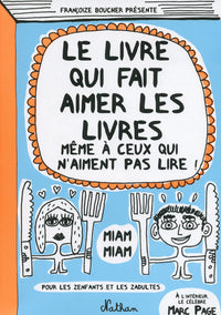 Le Livre qui fait aimer les livres