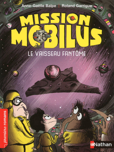 Mission Mobilus, le vaisseau fantôme